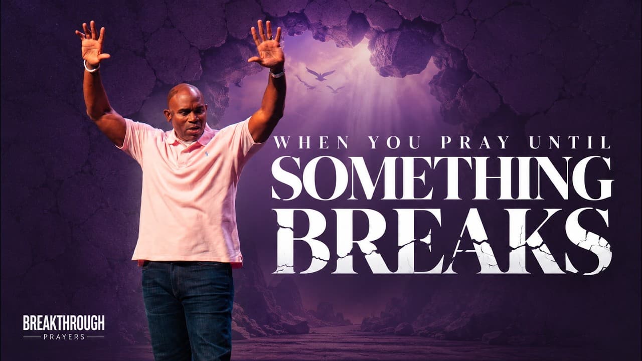 When You Pray Until Something Breaks sermon by Dr. Jomo Cousins at Love First Christian Center