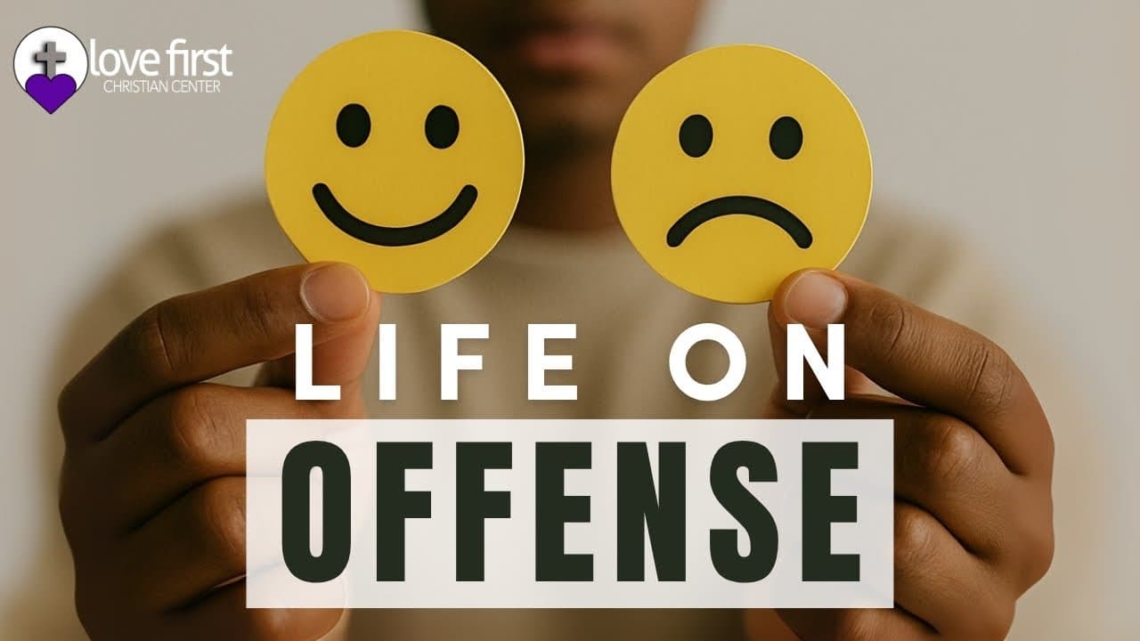Life on Offense - Love First